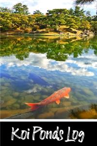 Koi Ponds Log