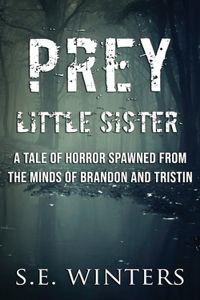 Prey Little Sister