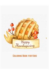 Happy Thanksgiving Coloring Book for Kids