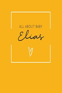 All About Baby Elias