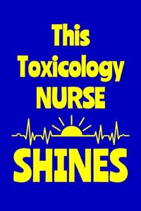 This Toxicology Nurse Shines