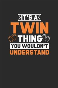It's A Twin Thing