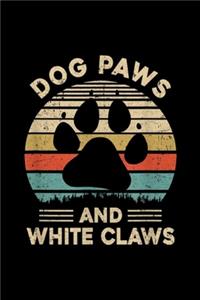 Dog Paws And White Claws