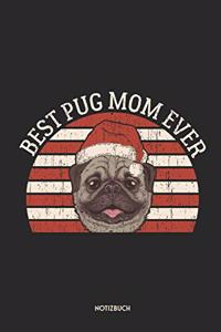 Best Pug Mom Ever Notizbuch