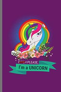 I'm a Unicorn