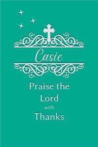 Casie Praise the Lord with Thanks