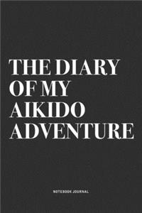 The Diary Of My Aikido Adventure