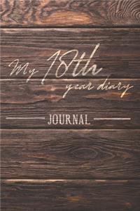 My 18th Year Diary - Build your personal encyclopedia of your life - 600 pages lined pages to write your own story. 6' x 9' format.