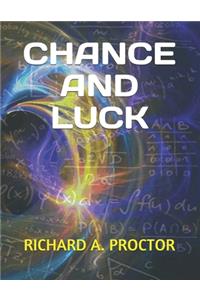 Chance and Luck