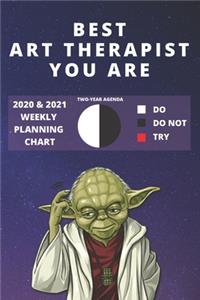2020 & 2021 Two-Year Weekly Planner For Art Therapist Gift - Funny Yoda Quote Appointment Book - Two Year Agenda Notebook