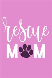 Rescue Mom