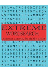 EXTREME WORD SEARCH A brain activity book for adult