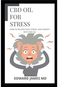 CBD Oil for Stress