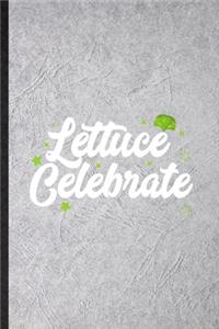 lettuce Celebrate