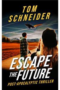 Escape The Future
