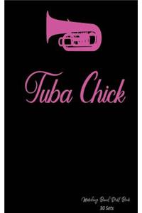 Marching Band Drill Book - Tuba Chick