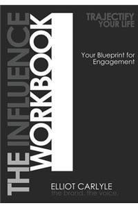 The Influence Workbook