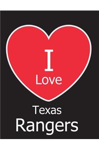 I Love Texas Rangers