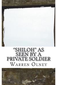 ''Shiloh'' as Seen by a Private Soldier