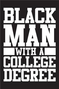 Black Man with a College Degree