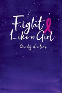 Fight Like a Girl One Day at a Time