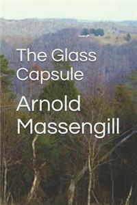 The Glass Capsule