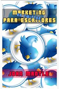 Marketing (En Twitter) Para Escritores