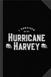 I Survived Hurricane Harvey Journal Notebook