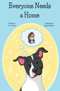 Everyone Needs a Home