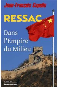 Ressac. Dans l'Empire du Milieu