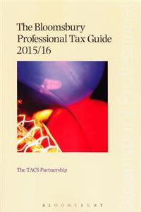 The Bloomsbury Professional Tax Guide 2015/16