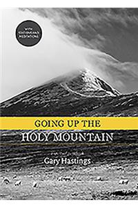 Going Up the Holy Mountain