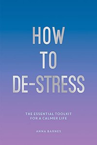 How to De-Stress