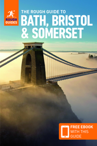 Rough Guide to Bath, Bristol & Somerset (Travel Guide with Free Ebook)