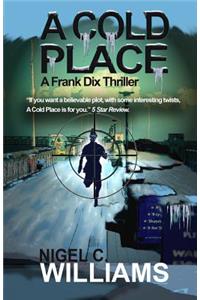 A Cold Place