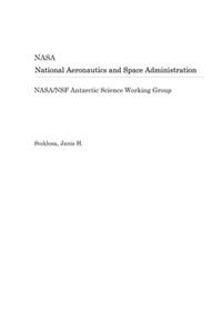 Nasa/Nsf Antarctic Science Working Group