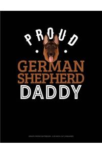 Proud German Shepherd Daddy