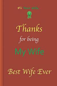 Dear Wife, Thanks for Being My Wife