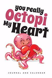 You Really Octopi My Heart