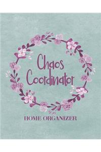 Chaos Coordinator - Home Organizer