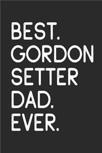 Best Gordon Setter Dad Ever