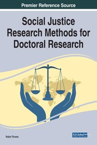 Social Justice Research Methods for Doctoral Research