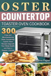 Oster Countertop Toaster Oven Cookbook