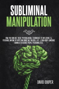 Subliminal Manipulation