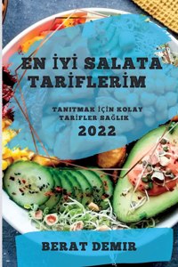 En İyİ Salata Tarİflerİm 2022