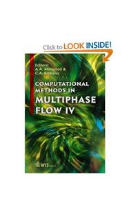 Computational Methods In Multiphase Flow Iv
