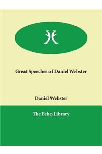 Great Speeches of Daniel Webster