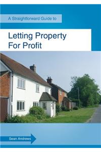Straightforward Guide To Letting Property For Profit