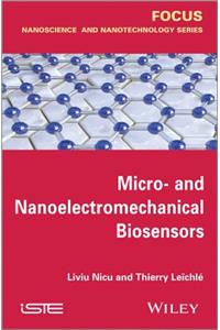 Micro-and Nanoelectromechanical Biosensors