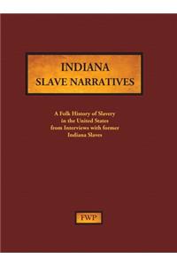 Indiana Slave Narratives